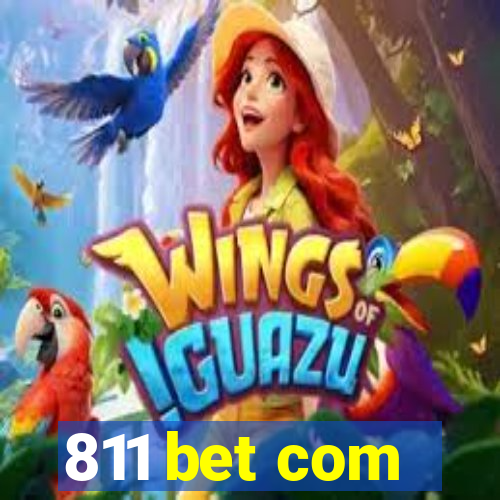 811 bet com